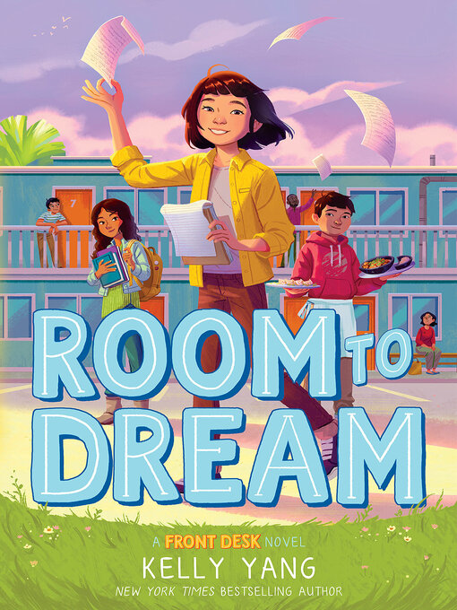 Title details for Room to Dream by Kelly Yang - Available